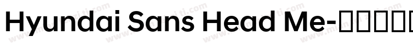 Hyundai Sans Head Me字体转换